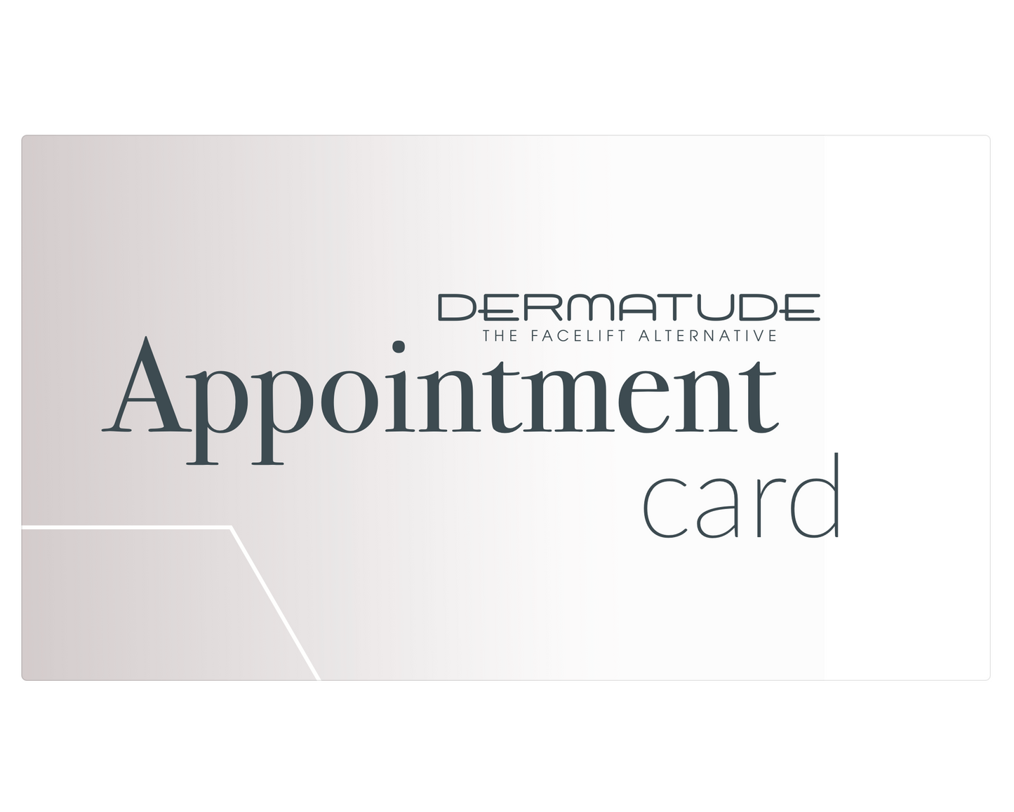 Dermatude Appointment Cards (Qty 25)